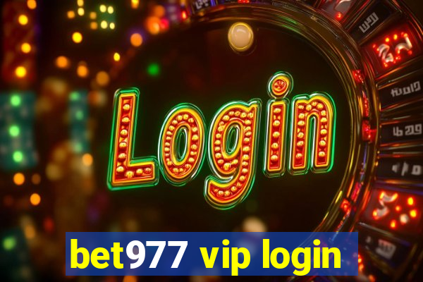 bet977 vip login